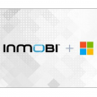 InMobi与微软合作为营销者打造新型企业云平台
